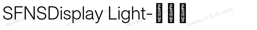 SFNSDisplay Light字体转换 SFNSDisplay Light字体转换